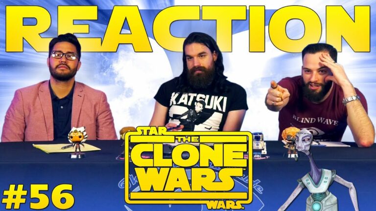Star Wars: The Clone Wars #56 Reaction