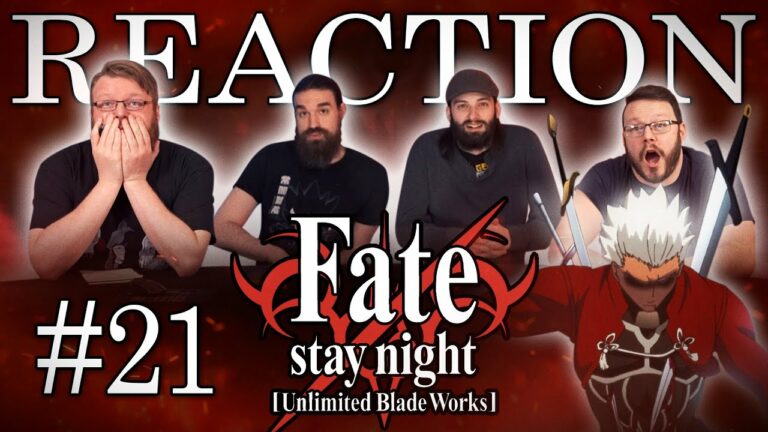 Fate/stay night: Unlimited Blade Works 21 Reaction