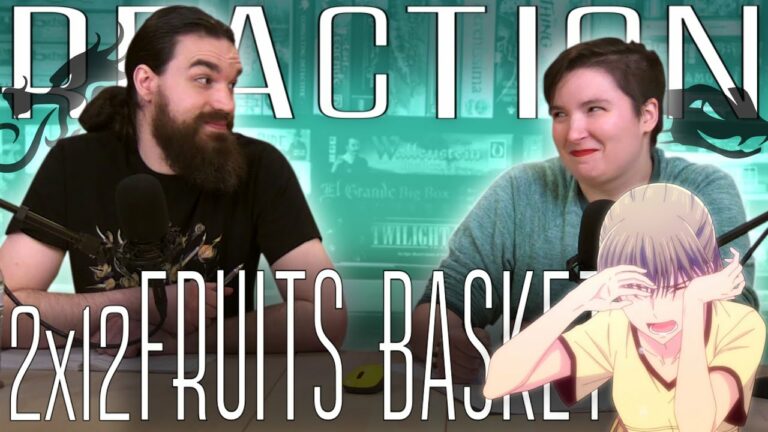 Fruits Basket 2x12 Reaction