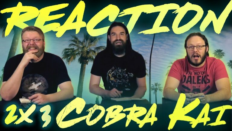 Cobra Kai 2x3 Reaction
