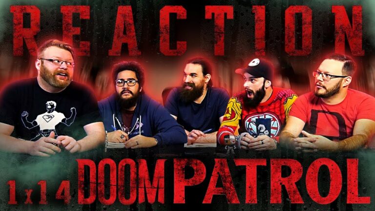 Doom Patrol 1x14 Reaction