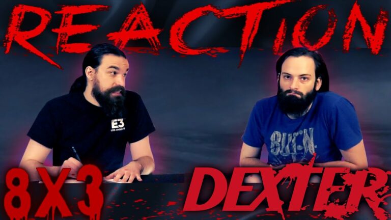 Dexter 8x3 Reaction