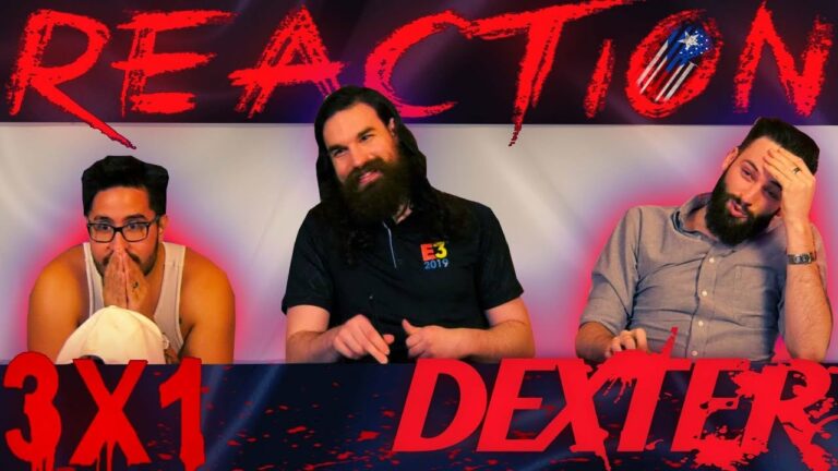 Dexter 3x1 Reaction