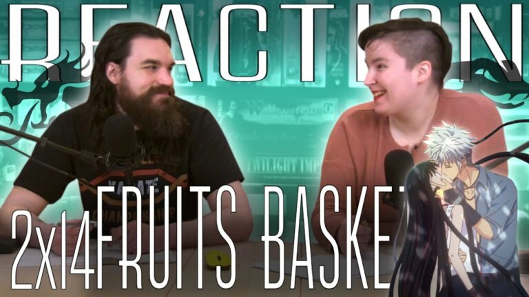 Fruits Basket 2x14 Reaction