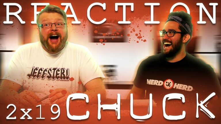 Chuck 2x19 Reaction
