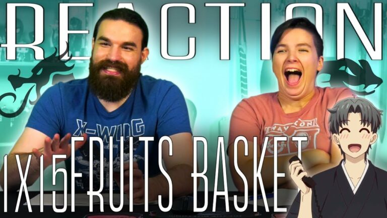 Fruits Basket 1x15 Reaction