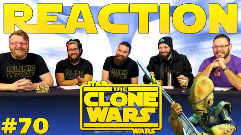 Star Wars: The Clone Wars 70 Reaction