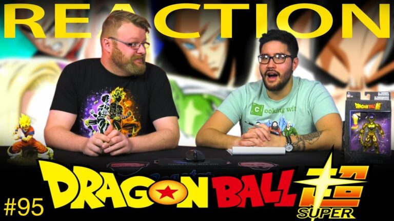 Dragon Ball Super 95 Reaction