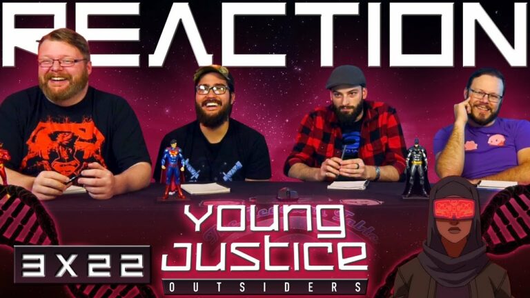 Young Justice 3x22 Reaction