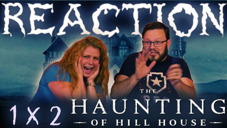 The Haunting of Hill House 1x2 Reaction