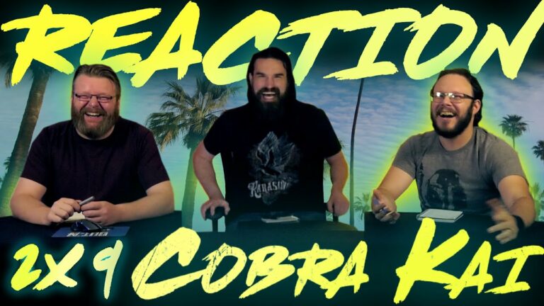 Cobra Kai 2x9 Reaction