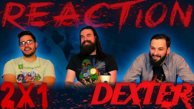 Dexter 2x1 Reaction
