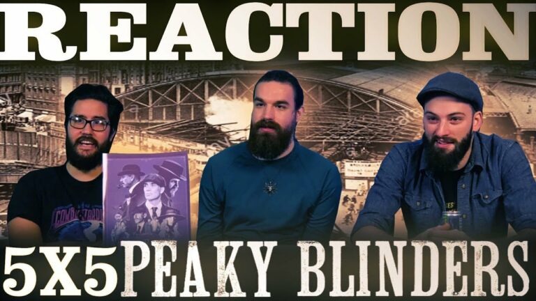 Peaky Blinders 5x5 Reaction