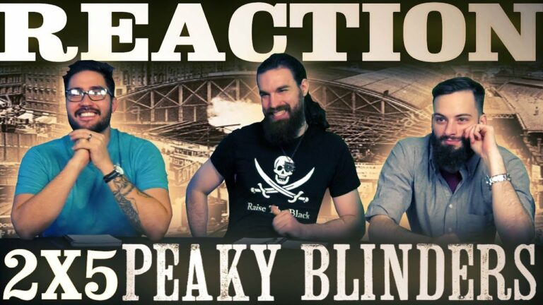 Peaky Blinders 2x5 Reaction