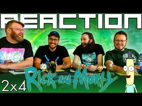 Rick and Morty 2x4 Reaction