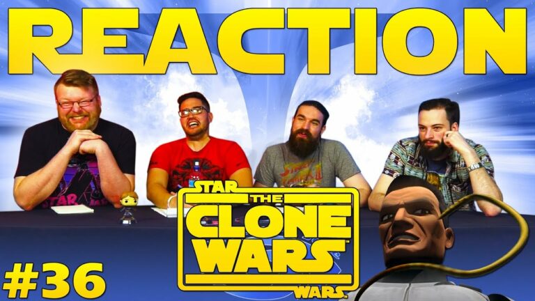Star Wars: The Clone Wars #36 Reaction