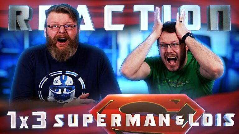 Superman and Lois 1x3 Reaction