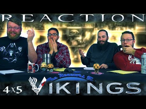 Vikings 4x5 REACTION!!