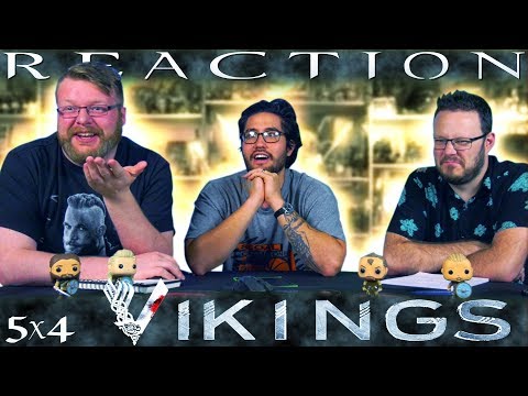 Vikings 5x4 Reaction