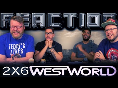 Westworld 2x6 Reaction