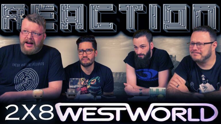 Westworld 2x8 Reaction