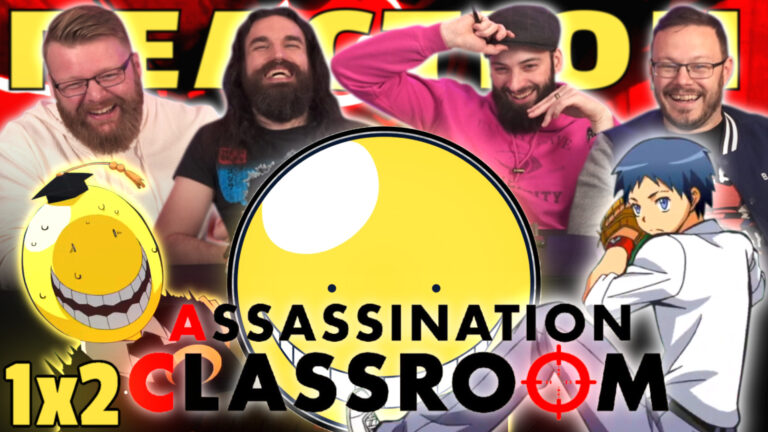 Assassination Classroom 1x2 Reaction