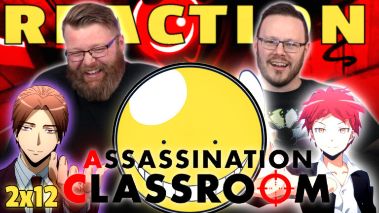 Assassination Classroom 2x12 Reaction