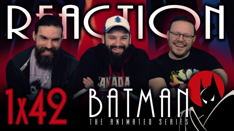 Batman: The Animated Series 1x42 Reaction