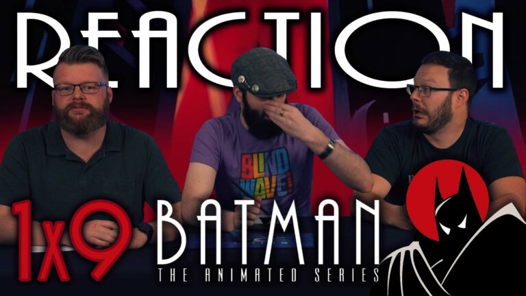 Batman: The Animated Series 1x9 Reaction