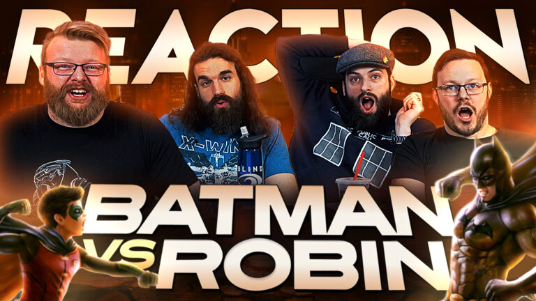 Batman vs. Robin Movie Reaction