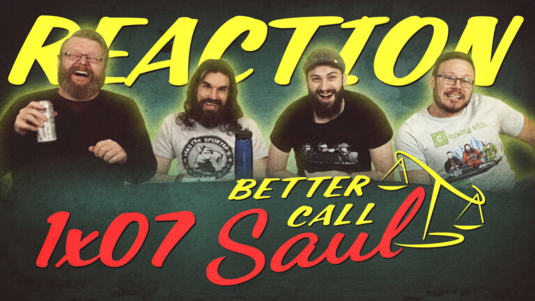 Better Call Saul 1x7 Reaction