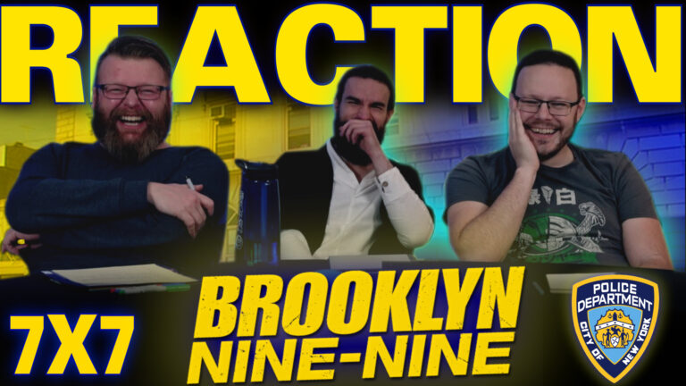 Brooklyn Nine-Nine 7x7 Reaction