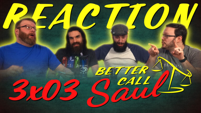 Better Call Saul 3x3 Reaction