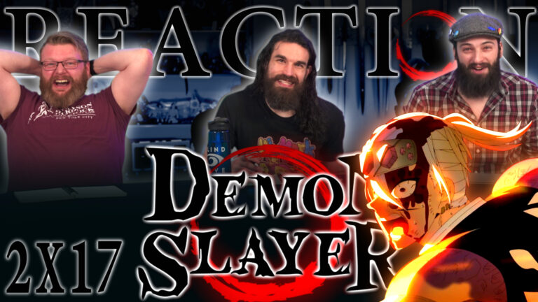 Demon Slayer 2x17 Reaction