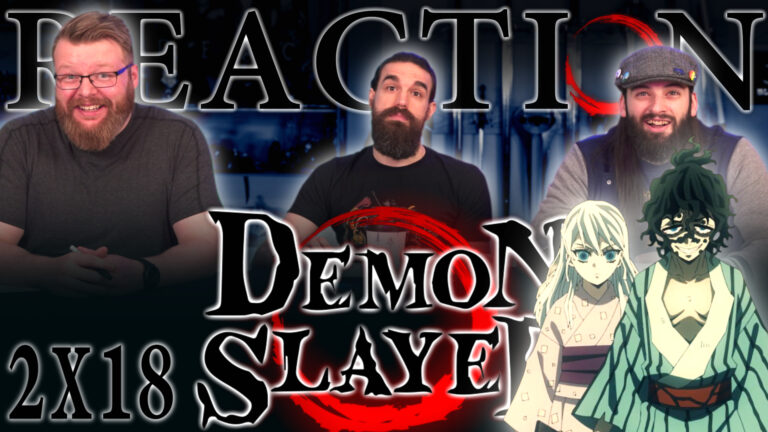 Demon Slayer 2x18 Reaction
