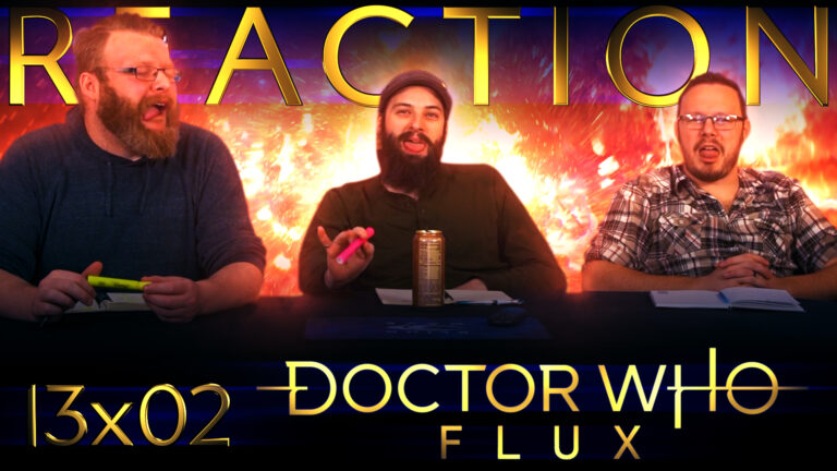 Doctor Who 13x2 Reaction