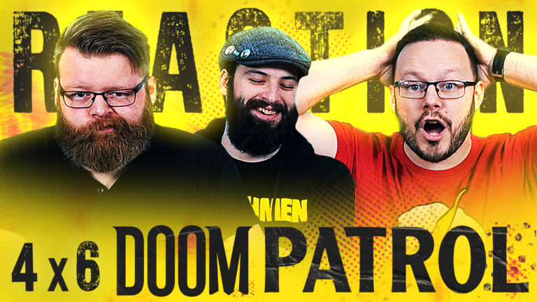Doom Patrol 4x6 Reaction