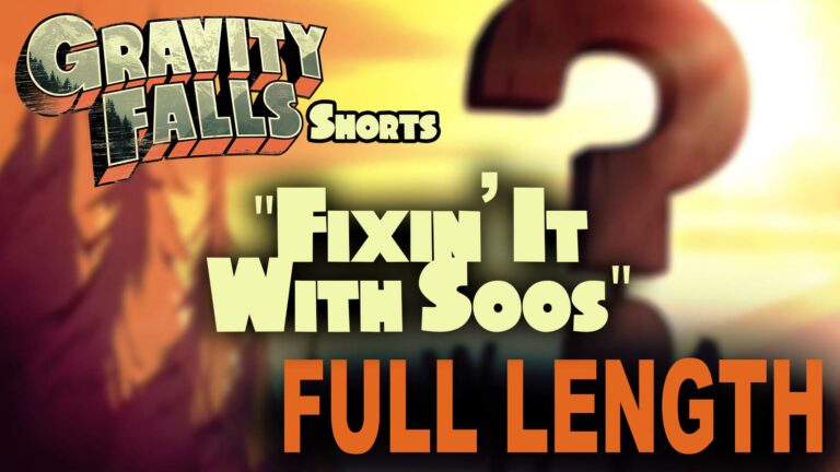 Gravity Falls Shorts Fixin' It with Soos FULL
