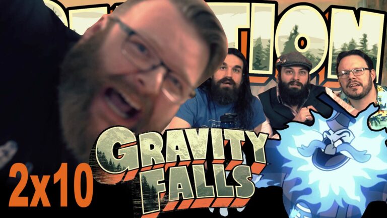 Gravity Falls 2x10 Reaction