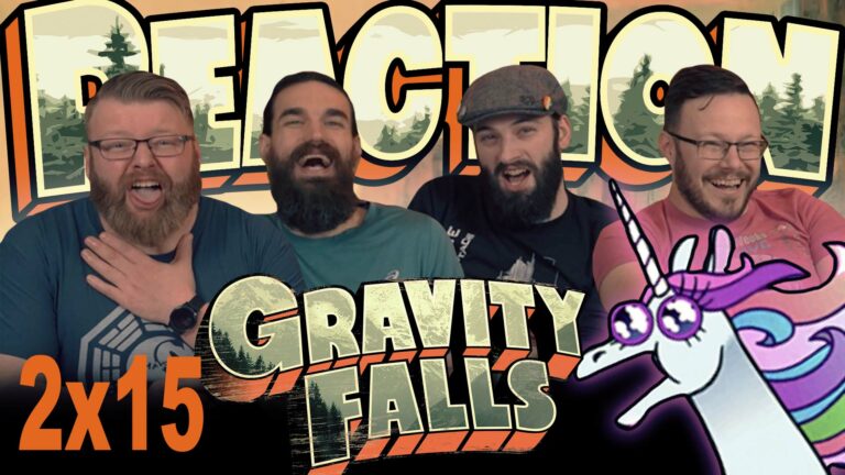 Gravity Falls 2x15 Reaction