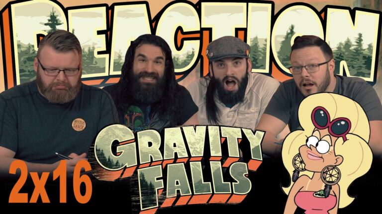 Gravity Falls 2x16 Reaction