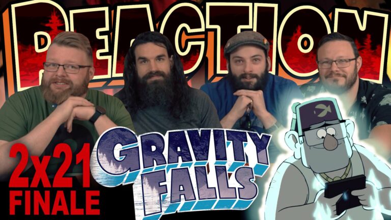 Gravity Falls 2x21 Reaction
