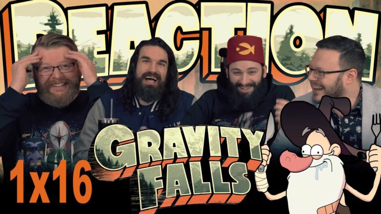 Gravity Falls 1x16 Reaction