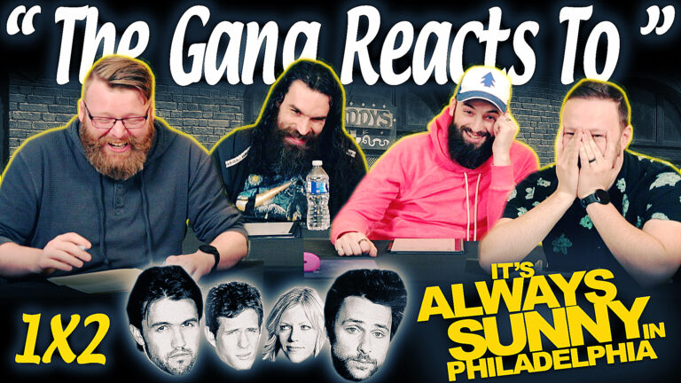 It's Always Sunny in Philadelphia 1x2 Reaction