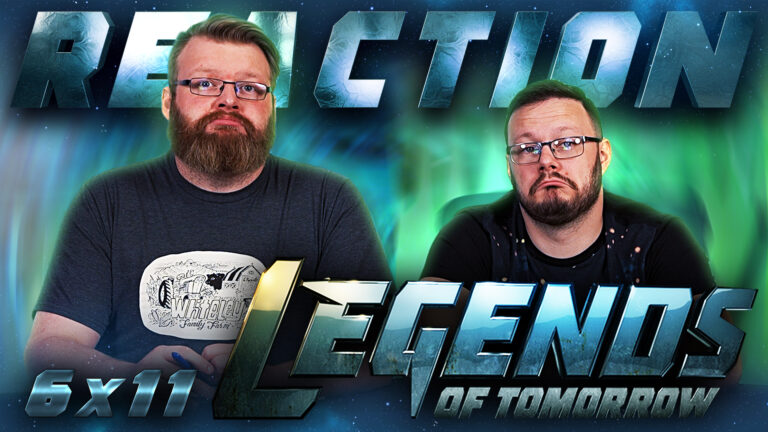 Legends of Tomorrow 6x11 Reaction
