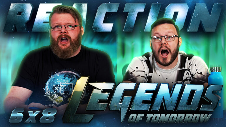 Legends of Tomorrow 6x8 Reaction