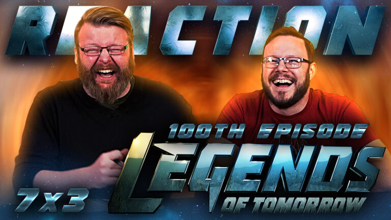 Legends of Tomorrow 7x3 Reaction