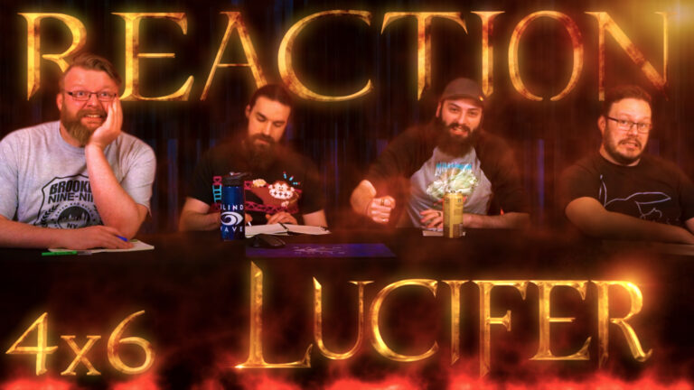 Lucifer 4x6 Reaction