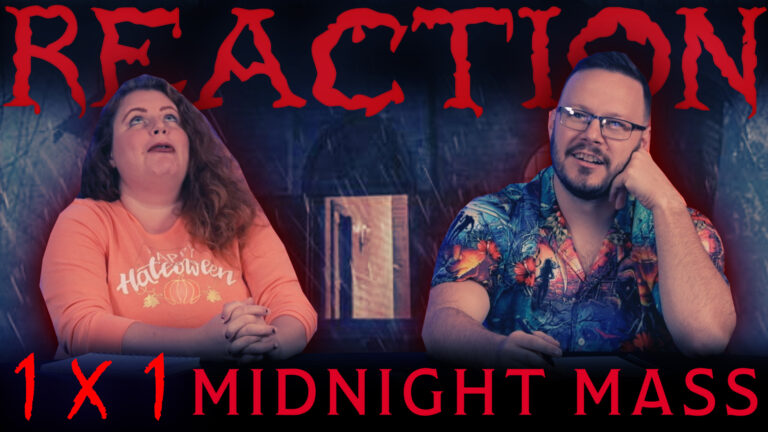 Midnight Mass 1x1 Reaction