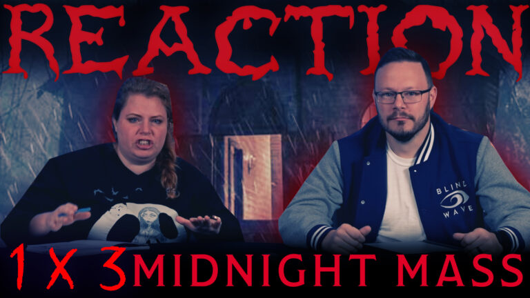 Midnight Mass 1x3 Reaction
